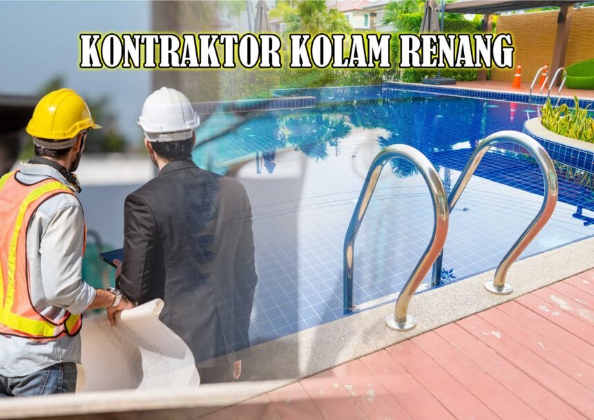 Langkah Meneruskan Pekerjaan Kolam Renang yang Belum Selesai